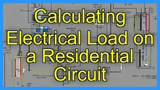 Calculating Electrical Load on a Residential Circuit