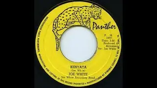 Joe White - Kenyata
