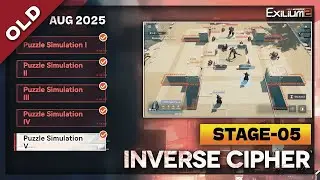 *SEASON 6* INVERSE CYPHER STAGE-5 (PP-1-5) SOLUTION | AUGUST 2025 [ GIRLS' FRONTLINE 2: EXILIUM ]