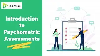 Introduction to Psychometric Assessments
