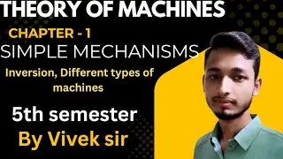 Theory of Machines (Lec 3)  #5th semester #polytechnic #Mech_Poly  by vivek sir 