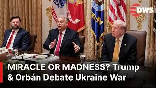 Trump: &ldquo;Miracle Can Happen&rdquo; &mdash; White House Talks With Orb&aacute;n on Ukraine&rsquo;s War With Russia | AC1E