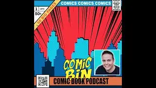 Season 5 Episode 8: Jeremy Adams Returns To The Comic Bin Podcast