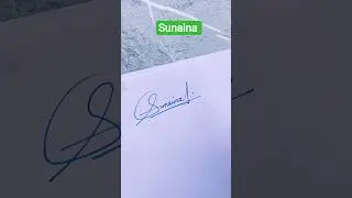 Sunaina name signature of