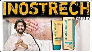 INOSTRECH cream uses in hindi...