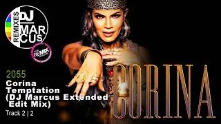 Corina - Temptation (DJ Marcus Extended Edit Mix)