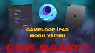 GAMELOOP İPAD MODU YAPIMI!! DETAYLI ANLATIM!