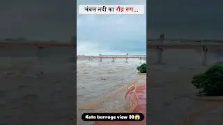 📍kota barrage view 👀😱