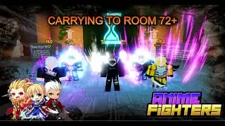 🔴ANIME FIGHTERS IS BACK(Room 72+ Carry)🔴