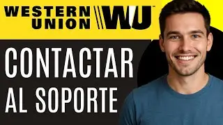 C&oacute;mo Contactar al Soporte de Western Union en Espa&ntilde;ol | Gu&iacute;a R&aacute;pida 2026
