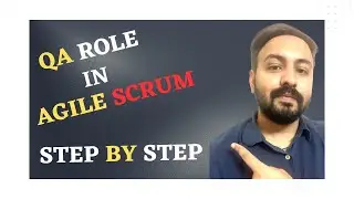 QA Roles and Responsibilities in Agile Process | How tester works in Agile SDLC