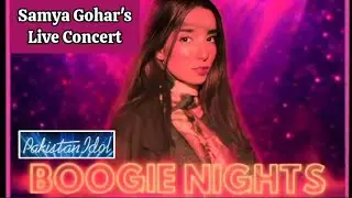 Samya Gohar's Live Concert | Boogie Nights | Pakistan Idol | #medialight  #samyagohar #liveconcerts