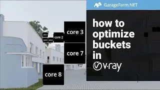How to optimize buckets in V-Ray part 1 - Option analysis