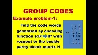 EXAMPLE-1: EXAMPLE PROBLEM ON GROUP CODES || GROUP CODES || GROUP THEORY || DMS || MFCS ||