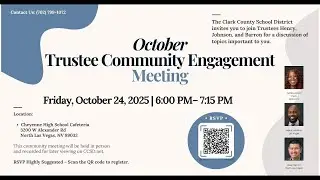 October 2025 CCSD Trustee Engagement Meeting District C