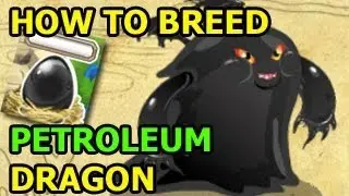 How To Breed PETROLEUM DRAGON in Dragon City NEW