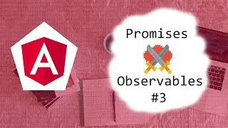 No More Promises | Difference between Promises and Observables #3 | Angular Tips and Tricks