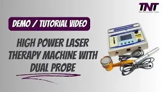 TNT Advance Laser therapy unit with Dual Probe | Pain Relief laser | Physiotherapy Machine