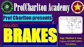 ProfCharlton presents the Fundamentals of  Brakes