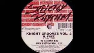 Knight Grooves - B. Free (The Main Mix)