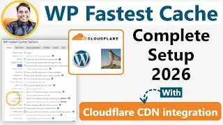 WP Fastest Cache Complete Setup 2026 + Cloudflare CDN Integration & 90+ Website Speed Score 🔥🔥