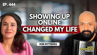 Fearless on Camera: Kim Rittberg&rsquo;s Content Strategy for Business Growth