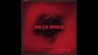 EN LA MIRA - JHUVIDS (PROD: SOUND MUSIC INC) AUDIO OFICIAL 