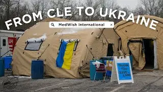 From CLE to UKRAINE | MedWish International