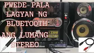 PWEDE PALA LAGYAN NG BLUETOOTH ANG LUMANG STEREO|OLD COMPONENT STEREO CAN BE CONVERTED TO BLUETOOTH