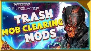 Outriders Worldslayer Amazing Weapon Mods For Trash Mob Clearing - Great A.O.E Damage