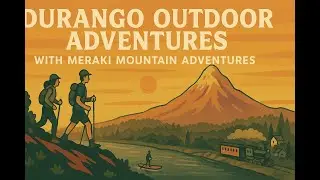 Guided Adventures in Durango | Hiking, Biking, Climbing & Paddleboarding, Meraki Mountain Adventures