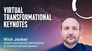 Virtual Transformation Keynotes from Global Inspirational & Transformational Speaker Nick Jankel