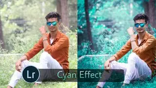 Lightroom Cyan Color Effect Photo Editing in Lightroom App