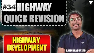 GATE 2025 | #34 Highway Quick Revision | Highway Development | Rajendra Prasad