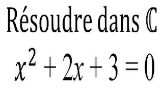 Résoudre une équation du second degré dans l'ensemble des nombres complexes - Terminale