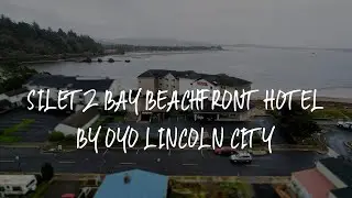 Siletz Bay Beachfront Hotel by OYO Lincoln City Review - Lincoln City , United States of America