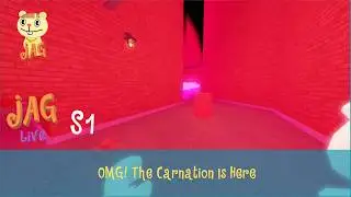 JAG Live S1 ep12 : OMG The Carnation Is here | Grace