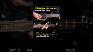 Yesterday Once More - Carpenters (1973) Easy Guitar Chords Tutorial with Lyrics Part 3 SHORTS REELS