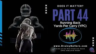 #44 - Does YPC Matter For Running Backs?