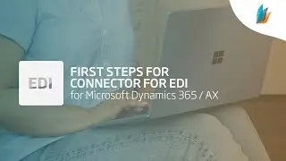 Dynamics 365 / AX Connector for EDI: First Steps (English) | Inway Systems