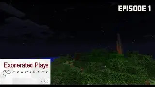 Crackpack 1.7.10 - Episode 1:Fresh Perspective