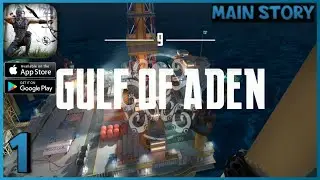 Ninja's Creed - GULF OF ADEN Main Story Part 1 Gameplay Walkthrough (Android, ios)