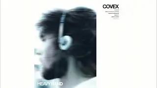 Covex & Blookah - Heavy Hand