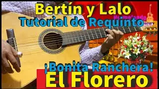 El Florero Bertin y Lalo -Tutorial - Requinto - Guitarra - Adornos (Las Flores de tu Florero)