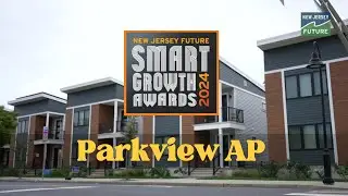 Smart Growth Awards 2024: Parkview AP