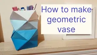 Diy geometric vase / how to make paper vase 