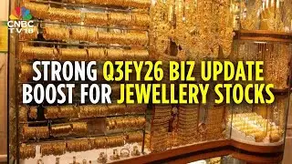 Jewellery Stocks Shine! Titan Reports Strong Biz Update; Senco Gold & Kalyan Jewellers Rally