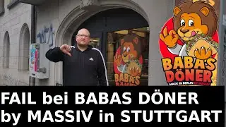 MEGA FAIL Babas D&ouml;ner Neuer&ouml;ffnung by MASSIV Stuttgart erster Eindruck