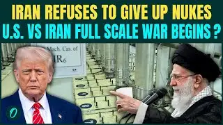 US Vs Iran Nuclear War: Iran REFUSES To Give Up Nukes, REJECTS Trump&rsquo;s Nuclear Demand| Putin Joins 