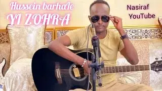 New afar Hussein barhaIe(YI ZOHRA)_2026(NASIRAf)